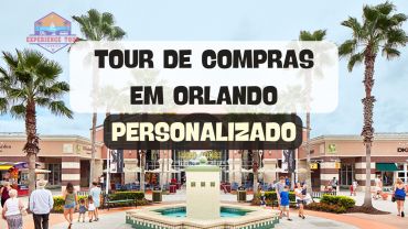 Tour de Compras em Orlando - PERSONALIZADO